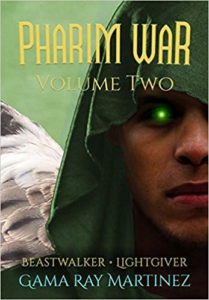 Pharim War Volume Two by Gama Ray Martinez